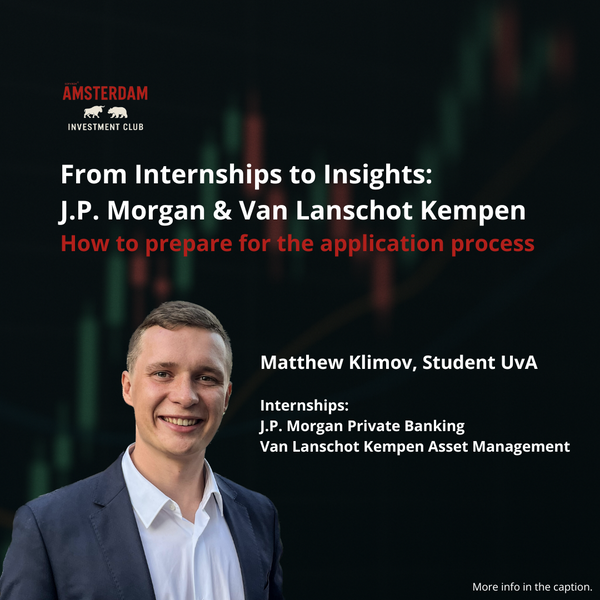 From Internships to Insights: J.P. Morgan & Van Lanschot Kempen