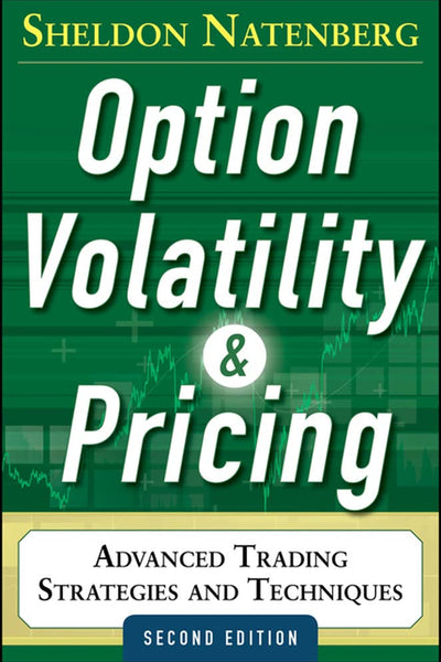Option Volatility and Pricing by Sheldon Natenberg