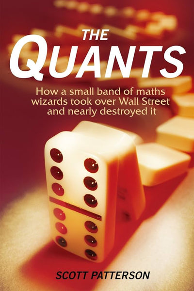 The Quants by Scott Patterson