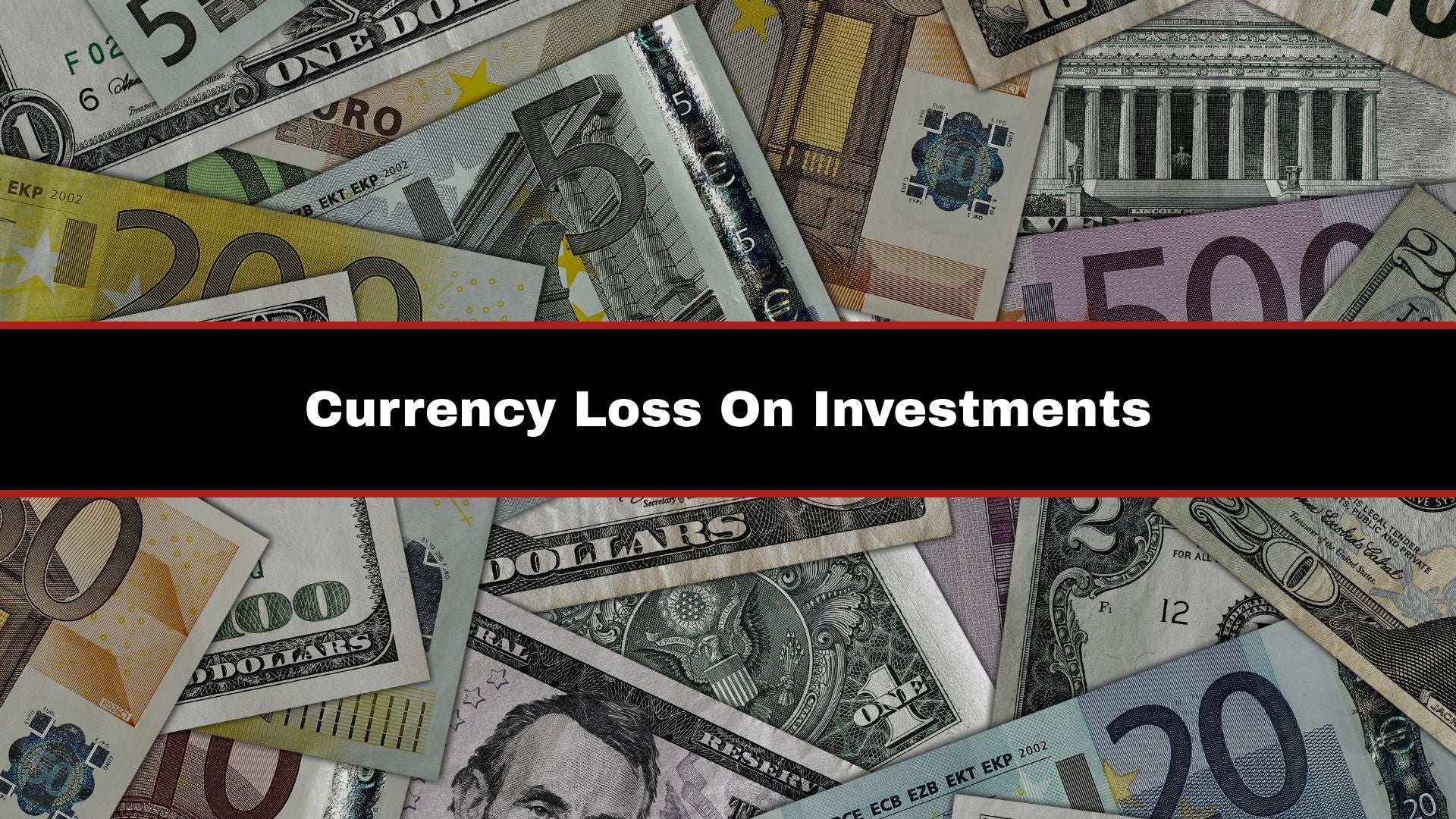 Currency Loss On Investments