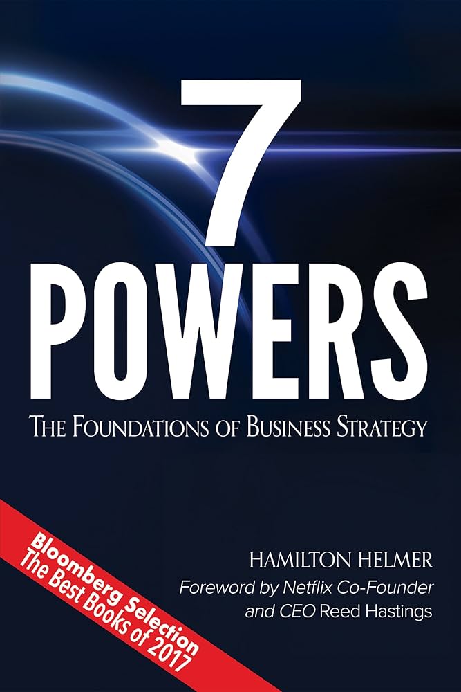 The 7 Powers by Hamilton Helmer